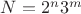 $N=2^n3^m$