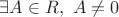 $\exists A \in R, ~ A \neq 0$