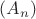 $(A_n)$