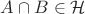 $A\cap B\in\mathcal H$
