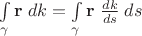 $\int\limits_{\gamma} \mathbf r\;dk=\int\limits_{\gamma} \mathbf r\;\frac{dk}{ds}\;ds$