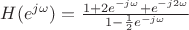 $H(e^{j\omega})=\frac{1+2e^{-j\omega}+e^{-j2\omega}}{1-\frac{1}{2}e^{-j\omega}}$