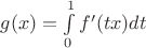 $g(x)=\int\limits_{0}^{1}f'(tx)dt$ $g(x)=\int\limits_{0}^{1}f'(tx)dt$