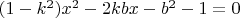 $(1- k^2)x^2-2kbx-b^2-1=0$