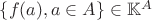 $\{f(a), a\in A\}\in\mathbb{K}^A$