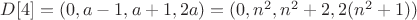 $D[4]=(0, a-1, a+1, 2a)=(0, n^2, n^2+2, 2(n^2+1))$