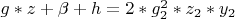 $g*z+\beta+h=2*g_2^2*z_2*y_2$