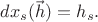 $dx_s(\vec{h})=h_s.$