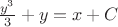 $\frac{y^3}{3} + y = x + C$
