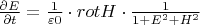 $\frac{\partial E}{\partial t} = \frac{1}{\varepsilon0} \cdot rot H \cdot \frac{1}{1 + E^2 + H^2}$