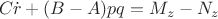 $\\C\dot{r}+(B-A)pq={M_z}-{N_z}$