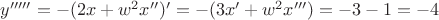$y'''''=-(2x+w^2x'')'=-(3x'+w^2x''')=-3-1=-4$