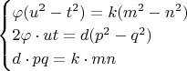 $\begin{cases}
\varphi(u^2-t^2)=k(m^2-n^2)\\
2\varphi\cdot ut=d(p^2-q^2)\\
d\cdot pq=k\cdot mn\\
\end{cases}$