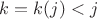 $k=k(j)<j$