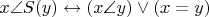 $ x \angle S(y) \leftrightarrow (x \angle y) \lor (x=y)$