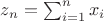 $z_n=\sum_{i=1}^n{x_i}$