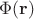 $\Phi(\mathbf r)$