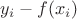 $y_i-f(x_i)$