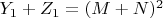 $Y_1+Z_1=(M+N)^2$