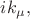 $ik_\mu,$