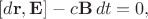 $$[d\mathbf{r},\mathbf{E}]-c\mathbf{B}\,dt=0,$$
