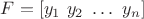 $F=[y_1 \ y_2 \ \ldots \ y_n]$