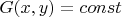$G(x,y)=const$