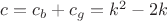 $c=c_b+c_g=k^2-2k$