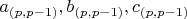 $a_{(p, p-1)}, b_{(p, p-1)}, c_{(p, p-1)}$