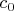 $c_{0} $