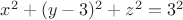 $x^2+(y-3)^2+z^2=3^2$