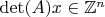 $\det(A)x\in\mathbb{Z}^n$