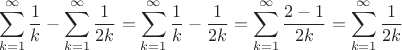 $$\sum\limits_{k = 1}^\infty  {\frac{1}{k}}  - \sum\limits_{k = 1}^\infty  {\frac{1}{{2k}}}  = \sum\limits_{k = 1}^\infty  {\frac{1}{k} - \frac{1}{{2k}}}  = \sum\limits_{k = 1}^\infty  {\frac{{2 - 1}}{{2k}}}  = \sum\limits_{k = 1}^\infty  {\frac{1}{{2k}}} $$