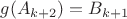 $g(A_{k+2}) = B_{k+1}$