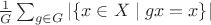 $\frac 1 G \sum_{g \in G} |\{x \in X \mid gx = x\}|$