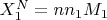 $X_1^N=nn_1M_1$