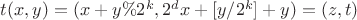 $t(x,y)=(x+y\%2^k,2^dx+[y/2^k]+y)=(z,t)$