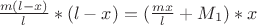 $\frac{m(l-x)}{l}*(l-x)=(\frac{mx}{l}+M_1)*x$
