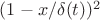 $(1-x/\delta(t))^2$ $(1-x/\delta(t))^2$