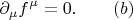 $$\partial_\mu f^\mu=0.\qquad(b)$$