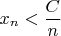 $x_n<\dfrac{C}{n}$