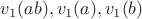 $v_1(ab), v_1(a) , v_1(b)$