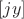 $[jy]$