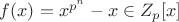 $f(x)=x^{p^n}-x \in Z_{p}[x]$