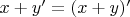 $x + y' = (x+y)'$