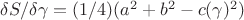 $\delta S/\delta \gamma=(1/4)(a^2+b^2-c(\gamma)^2)$