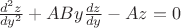 $\frac{{{d^2}z}}{{d{y^2}}} + ABy\frac{{dz}}{{dy}} - Az = 0$