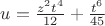 $u=\frac{z^2 t^4}{12} + \frac{t^6}{45}$