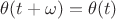 $\theta(t+\omega)=\theta(t)$ $\theta(t+\omega)=\theta(t)$