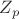 $\matbb Z_p$